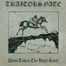 Traitors Gate : Devil Takes the High Road